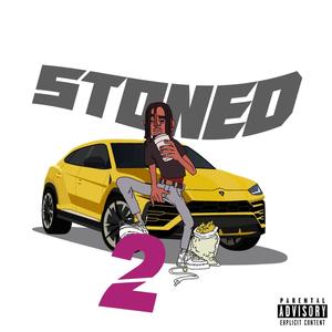 2 STONED (Explicit)