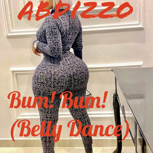 Bum! Bum! (Belly Dance)