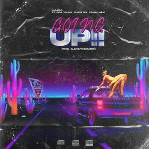 GOING UP (Explicit)