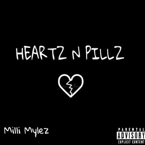 Heartz N Pillz (Explicit)