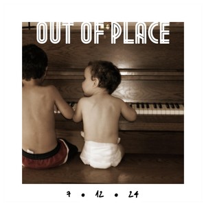 Out of Place (Explicit)