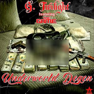 Underworld Degen (feat. The Game) [Radio Edit]