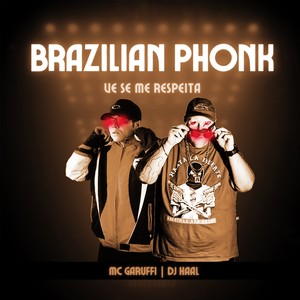 Brazilian Phonk Ve Se Me Respeita (Explicit)