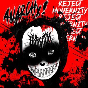 ANARCHY! (Explicit)