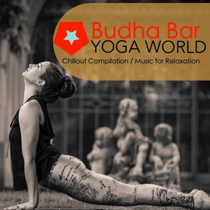 Budha Bar: Yoga World