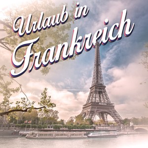 Urlaub In Frankreich