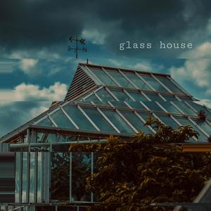 glass house