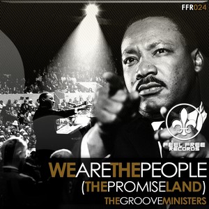 We Are the People! (The Promise Land) [Mich Golden & Fran Ramirez Original Mix]