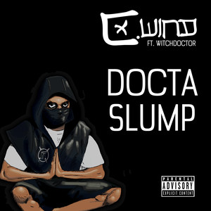Docta Slump(feat. Witchdoctor) (Explicit)
