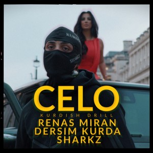 Celo (Kurdish Drill) (Explicit)