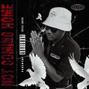 Not Coming Home (Explicit)