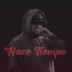 Hace Tiempo (Explicit)