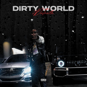 Dirty World (Explicit)