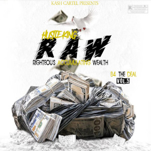 R.A.W B4 The Deal vol .5 (Explicit)