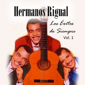 Hermanos Rigual - Los Éxitos de Siempre, Vol. 1