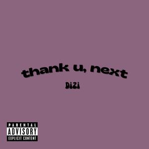 thank u, next (Explicit)