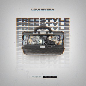 Loui Rivera (Freestyle) [Explicit]