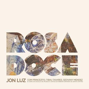 ROSA DOCE (feat. PRINCEZITO, GEOVANY MENDEZ, TI BAU TAVARES & CORO DA ESCOLA DE RIBEIRA GRANDE)