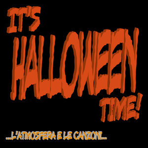 It's Halloween Time! ...L'atmosfera e le canzoni...