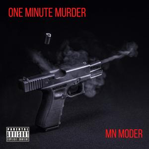 One Minute Murder (Explicit)