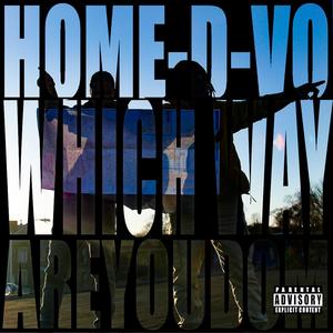 Which Way (Explicit)