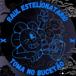 TOMA NO BUCETÃO X RAUL ESTELIONATARIO (Explicit)