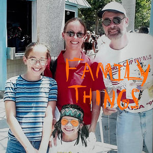 Family Things (Explicit)