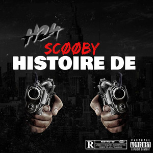 Histoire De (Explicit)