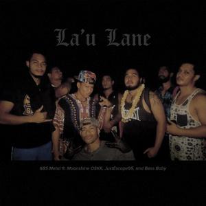 La'u Lane (Explicit)