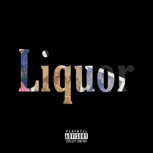 Liquor (Explicit)