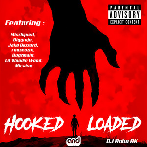 Hooked & Loaded (Explicit)