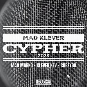 Mad Klever Cypher (Explicit)