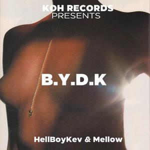 B.Y.D.K (Explicit)