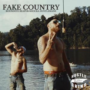 FAKE COUNTRY (feat. SHOCKA HUSTLEMANE) [Explicit]