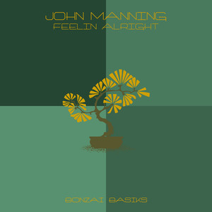 Feelin Alright (Original Mix)