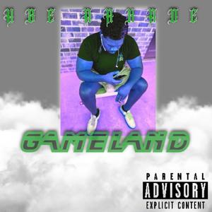 GAMELAND (Explicit)