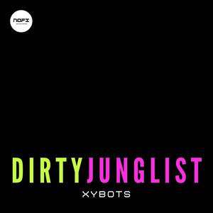 Dirty Junglist (feat. Randall Spectre)