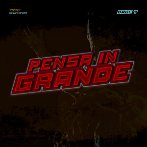 pensa in grande (Explicit)