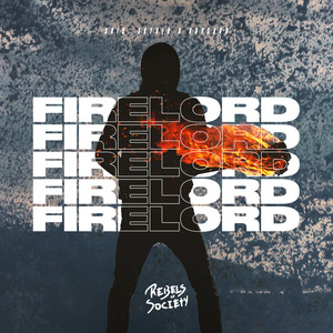 Firelord (Explicit)