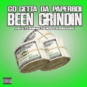 Been Grindin (Explicit)