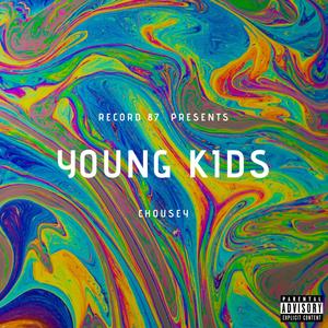 Young Kids (Explicit)