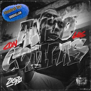Zigza - Ando con los compas (feat. RADIO MACOÑA & Hosted by)