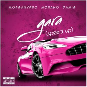 GARA (feat. Morano & Damig) (Speedup|Explicit)