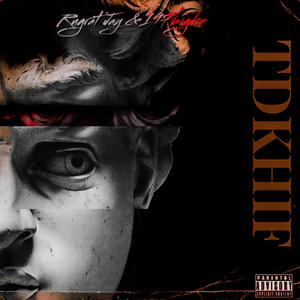 TDKHIF (feat. 197bigdon) (Explicit)