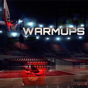 Warmups (Explicit)