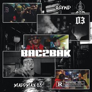 BAC2BAK (feat. QGVWD) [Explicit]