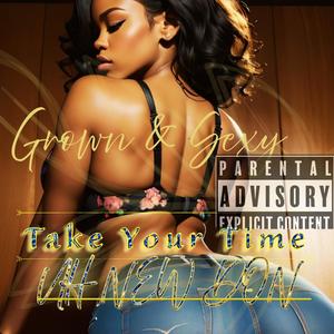 Take Your Time (Explicit)