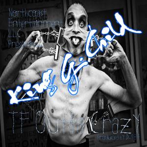 TF Outta Crazy (Explicit)