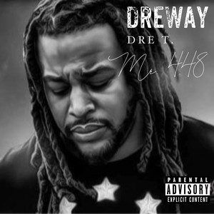 Dreway (Explicit)