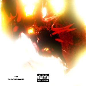 Bloodstone (Explicit)